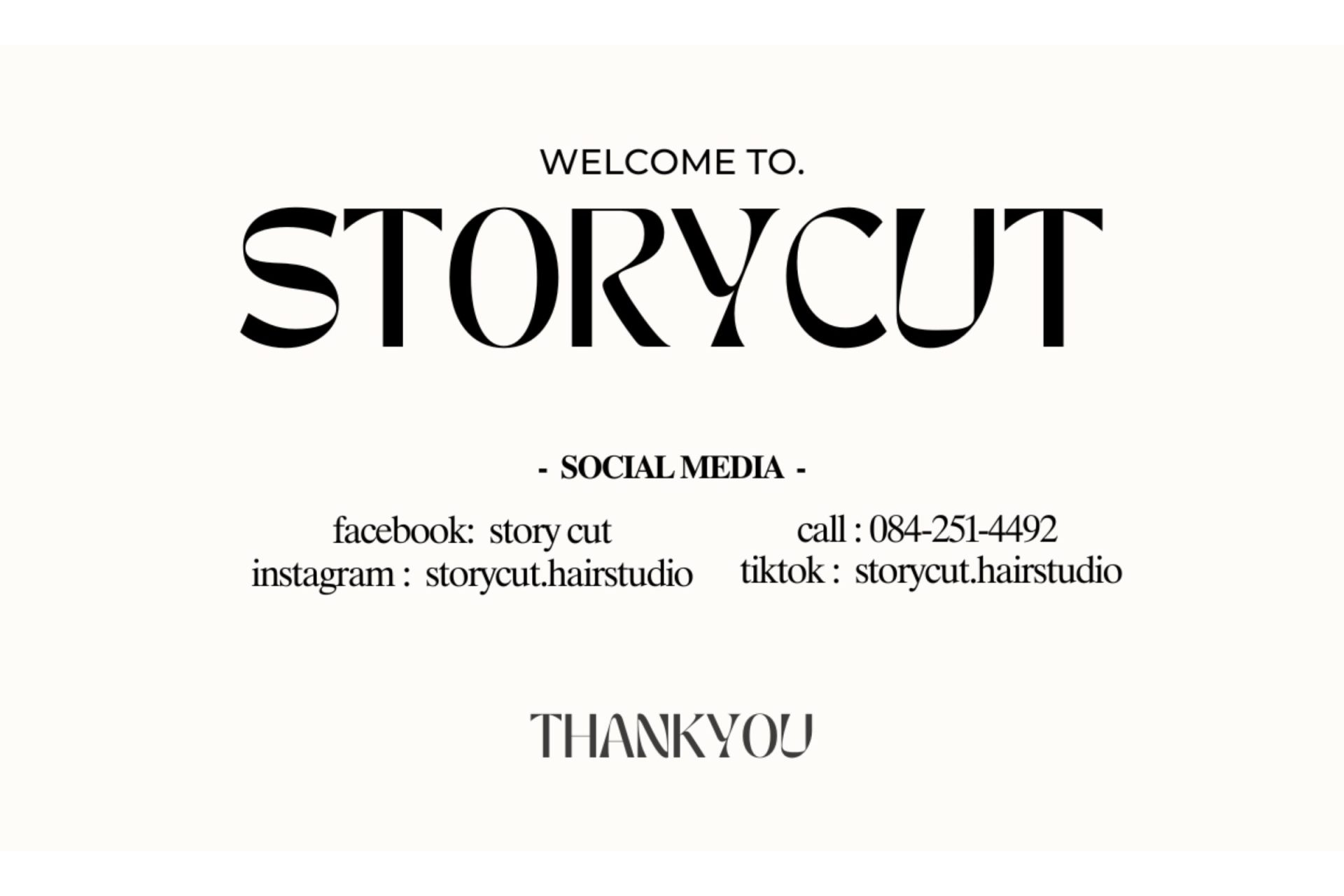 Story Cut hairstudio — ช่องทางติดต่อ: Facebook story cut, Instagram storycut.hairstudio, TikTok storycut.hairstudio, โทร 084-251-4492
